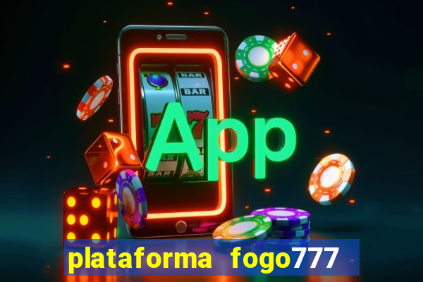 plataforma fogo777    confi  vel